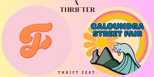 CSF x Thrifter - Thrift Fest.