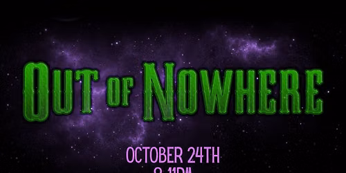 OUT OF NOWHERE at Bourbon Mill