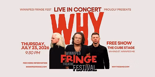 WHY Free Concert At WPG FRINGE FESTIVAL