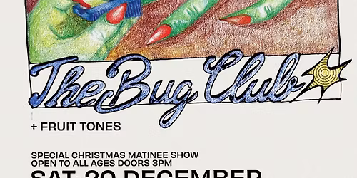 The Bug Club, Special Christmas Shows - YES Pink Room, Manchester