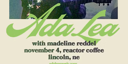 Ada Lea w\/ Madeline Reddel at Reactor Coffee