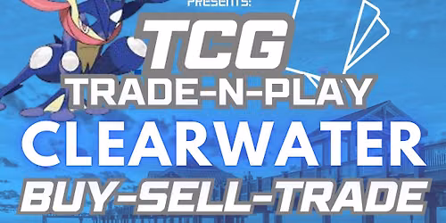 Clearwater TCG Trade N Play
