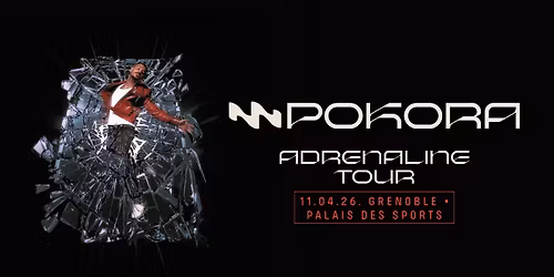 M POKORA \u2022 Palais des Sports, Grenoble \u2022 Samedi 11 avril 2026