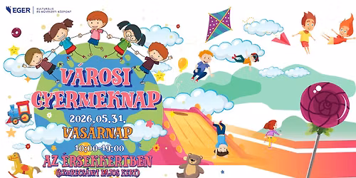 V\u00e1rosi Gyermeknap az  \u00c9rsekkertben  (Szmrecs\u00e1nyi Lajos Kert)
