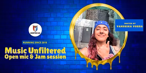 Music Unfiltered Open Mic & Jam ft Vanshika Vohra