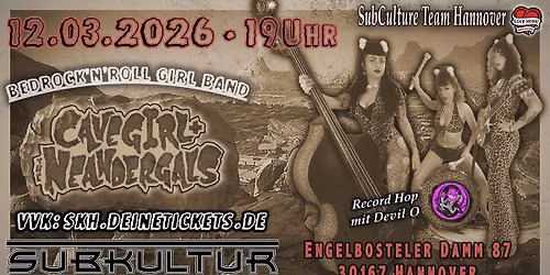Cavegirl & The Neandergals (Psychobilly\/Bedrock aus GB) - Das erste mal live in Hannover + Devil O