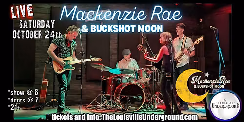 Mackenzie Rae and Buckshot Moon