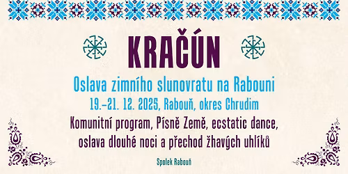 Kra\u010d\u00fan \ua95f Oslava zimn\u00edho Slunovratu \ua95f na Rabouni