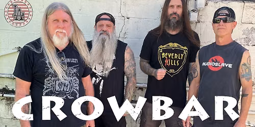 CROWBAR "CONFESS TO NOTHING 2026" special guest: PIECE  | L.A. Cham