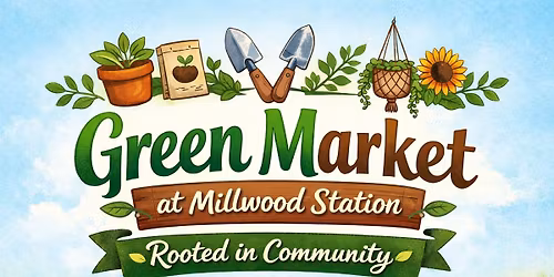Green Market at Millwood Station(A plant swap event) 