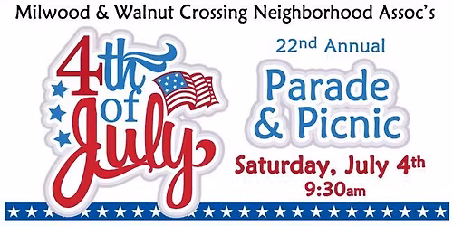 July 4th Parade & Picnic in Milwood \/ Walnut Crossing Neighborhoods