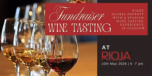 Three Sips for Change: A Spanish Wine Tasting Experience in Glasgow