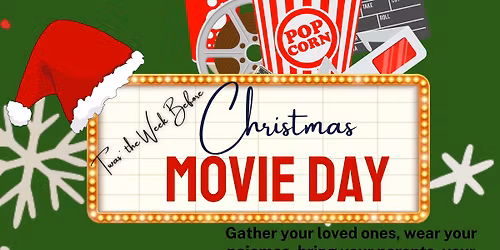 \u2018\u2018Twas the Week Before Christmas Movie Day