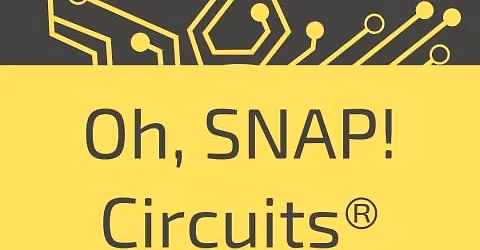 Oh, SNAP Circuits\u00ae!