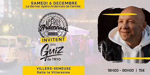 LES APEROS ARDENNAIS invitent GUIZ de TRYO