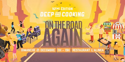 Deep & Cooking On Th Road Again # 16 \u00c9ME \u00c9dition.