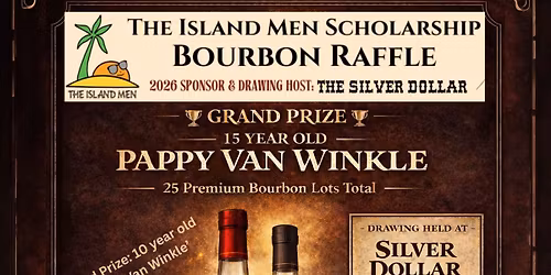 The Island Men Scholarship Bourbon Raffle