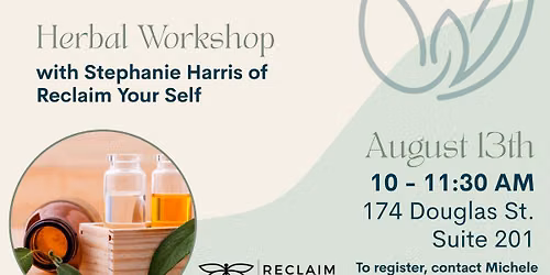 Herbal Workshop with Stephanie Harris (Reclaim Your Self)