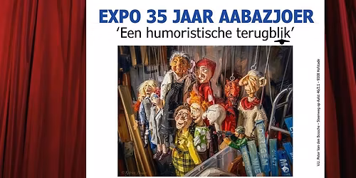 Erfgoeddag - Expo 35 jaar Aabazjoer - 'Een humoristische terugblik'