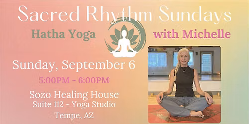 Sacred Rhythm Sundays: Hatha Yoga
