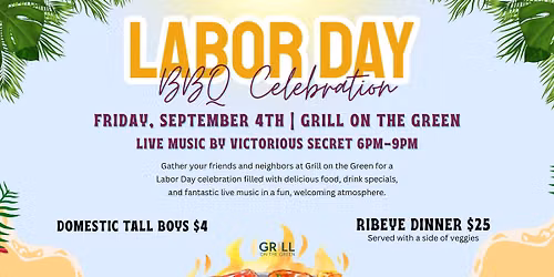 Labor Day BBQ Celebration at Grill on the Green