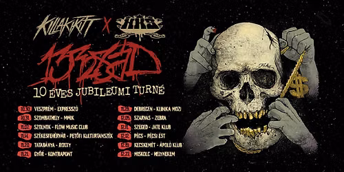 KILLAKIKITT X NKS \/\/ Brig\u00e1d - 10 \u00e9ves jubileumi turn\u00e9 \/\/ 11.28. Debrecen, Klinika Mozi