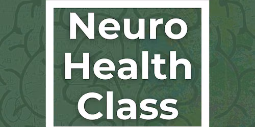 Neuro Health Class