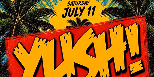YUSH - The Summa Nice Edition