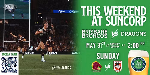 Brisbane Broncos v Dragons: Game Day Pre-Game Pints @ Last Man Standing