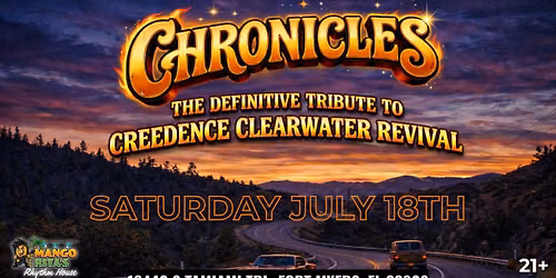 CHRONICLES - THE DEFINITE TRIBUTE TO CCR performed by members of RAMBLE ON and CLASSIC ALBUMS LIVE