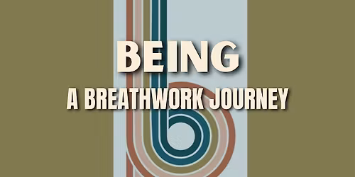 Being - A Breathwork journey