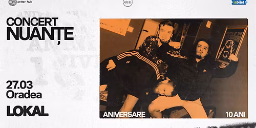 Nuan\u021be \u2022 Oradea \u2022 Lokal \u2022 27 martie