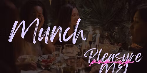 Pleasure ME! Munch