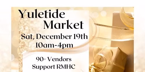 3rd Annual Yuletide Last Minute Market