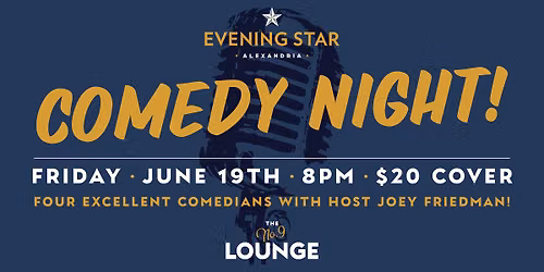 COMEDY NIGHT AT THE NO. 9 LOUNGE!