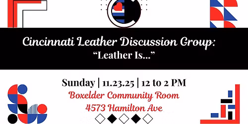 CinL Discussion Group: Leather Is...