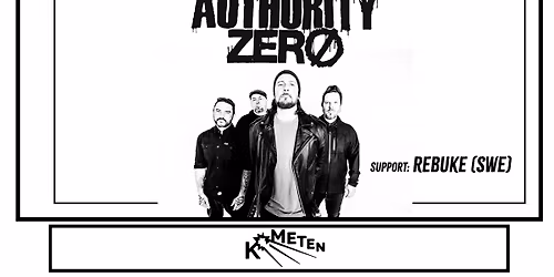 Authority Zero (US) \/\/ Support: Rebuke (SWE)