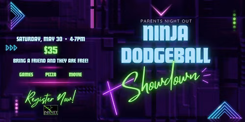 Ninja Dodgeball Parents Night Out!