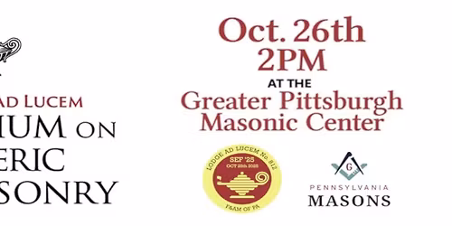 Lodge Ad Lucem Symposium on Esoteric Freemasonry