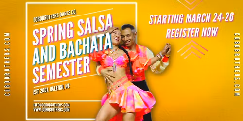 Salsa & Bachata 2026 Spring Semester Open Registration 1st Week of Class March 24-26