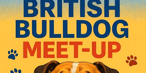 British Bulldog Meet-Up \u2013 Saskatoon \ud83d\udc3e