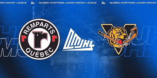Quebec Remparts vs. Victoriaville Tigres