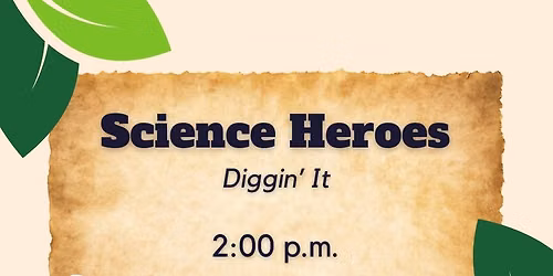 Science Heroes: Diggin' It