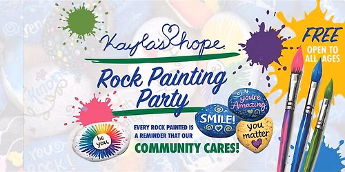Kayla\u2019s Hope Rock Painting Party 2026