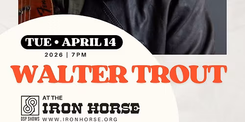Walter Trout at The Iron Horse