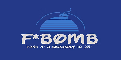 F*Bomb Live from the Do Bar