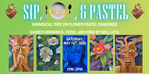 Sip, Eat, and Pastel with Artist Will Loya