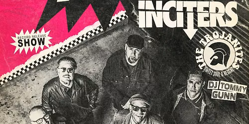Sunday Shakes: A- 100's (Record Release Show) + The Inciters + The Trojanites + DJ Tommy Gunn