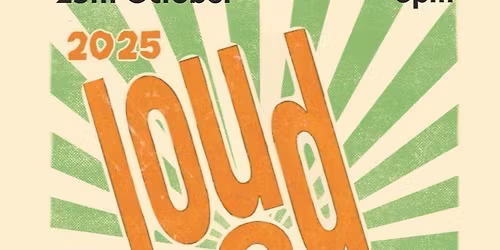 First Annual Loud & Clear Festival