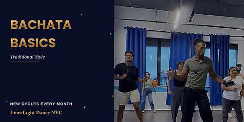 Bachata Basics - Traditional Style ( 4-week Cycle )